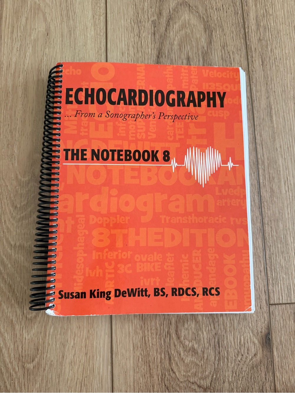 Echocardiography The Notebook 8 - Bright Orange Spiral Notebook